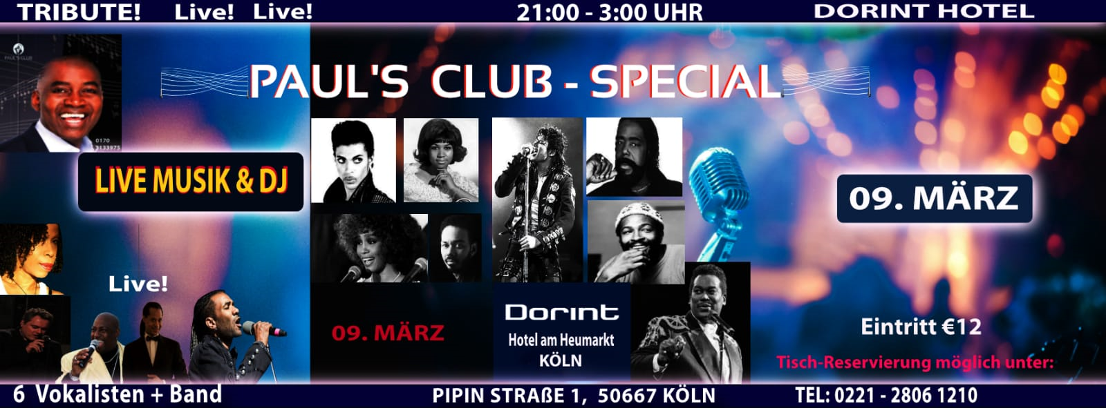 Paul’s Club Special at the Dorint Hotel Köln BoysieWhite Singer